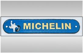 Cast Iron Michelin Sign Length 10.75"