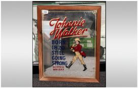 Johnnie Walker Scotch Whisky Advertising Mirror. 16 by 21 inches.