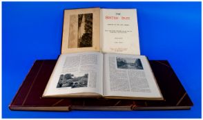 Set of five books - The British Isles Depicted By Pen And Camera. Printed by Cassell around 1905,