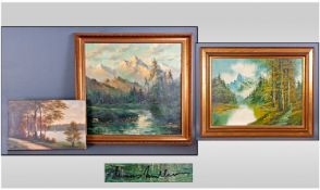 Two Alpine Scenes on Canvas. Indistinctly signed  lower left. Plus one other small unframed `River