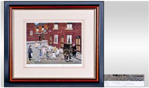 Tom Dodson `Ring-A-Ring-A Rosie` children in a street by an organ grinder. SIgned limited edition
