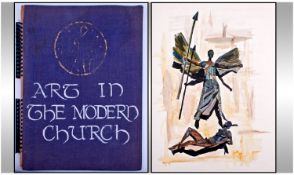 ``Art In The Modern Church`` Mid 20thC Large Thesis or Dissertation, Detailed And Comprehensive