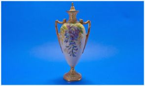 Royal Worcester Hand Painted Two Handled Lidded Vase ` Wisteria ` Date 1906. Height 11.5 Inches.