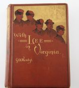 HENTY, GEORGE ALFRED - WITH LEE IN VIRGINIA: A STORY OF THE AMERICAN CIVIL WAR, 1st edition, 8vo,
