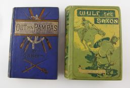 HENTY, GEORGE ALFRED - OUT ON THE PAMPAS OR THE YOUNG SETTLERS, 8vo, blue pictorial cloth,