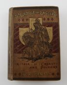 HENTY, GEORGE ALFRED - ST GEORGE FOR ENGLAND: A TALE OF CRESSY AND POTIERS, 1st edition, 8vo,