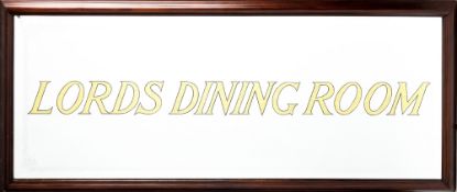 A large mirror inscribed in gold italic lettering "Lords Dining Room",
foliate border, wooden frame,