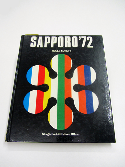 A signed copy of Rolly Marchi's book 'Sapporo '72

Provenance: Torino Olympic Stadium Museum of