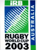 Two autographed official 2003 Rugby World Cup flags,
the first signed in black marker pen by the