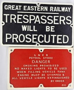 Pair of cast iron Signs `LNER Petrol Store ..re Smoking Prohibited..` and `Great Eastern Railway