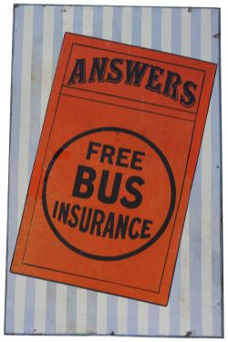 Enamel Advertising Sign `Answers Free Bus Insurance` measuring 33" x 21" with some excellent edge