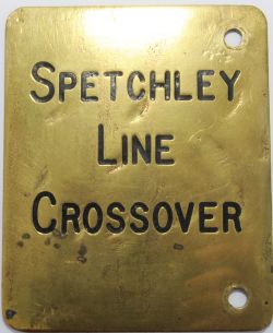 Midland Railway brass Lever Plate `SPETCHLEY LINE CROSSOVER`. The rear is stamped `DOWN LOCAL HOME`
