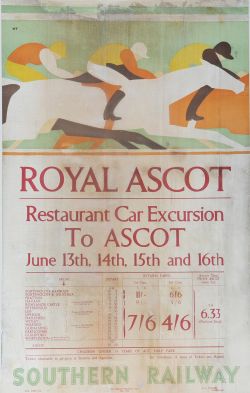 Poster Southern Railway `Royal Ascot Race Meeting - Restaurant Car Excursion June 13th, 14th, 15th