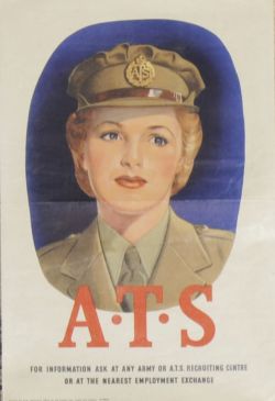 Wartime Poster, WWII `ATS - For information Ask at any Amy or ATS Recruiting Centre or at the