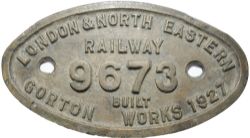 LNER 9 x 5 brass Works Numberplate `London & North Eastern Railway 9673 Built Gorton 1927`. Ex 0-6-