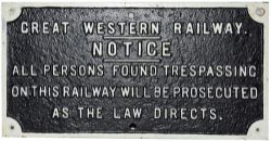 Great Western Railway fully titled short Trespass C/I Sign. Face only restored.