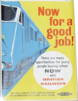 Poster, British Railways `Now for a Good Job - There are many opportunities for Young People Leaving