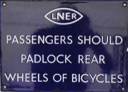 LNER enamel Notice with `winking eye` at top `Passengers Should Padlock Rear Wheels Of Bicycles`