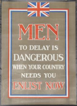 Wartime Poster, `Men Enlist Now - To delay is dangerous when your country needs you`. Measuring