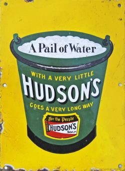 Enamel Advertising Sign `A Pail Of Water with a Very Little Hudsons Goes a Very Long Way`.