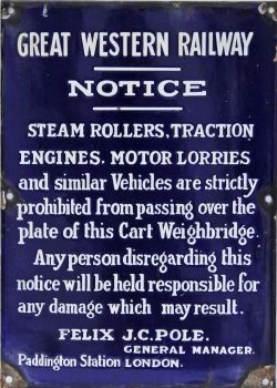 GWR enamel Notice regarding Steam Rollers, Traction Engines etc....Felix Pole Manager. Measures 14¼"