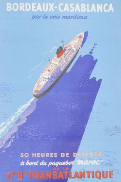 Shipping Poster, `Bordeaux - Casablanca` by Edouard Collis. Depicting the ship Maroc. Measuring