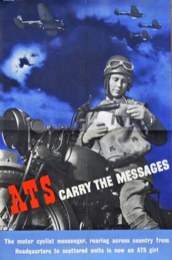 Wartime Poster, `ATS Carry the Messages - The Motorcyclist Messenger roaring across country from
