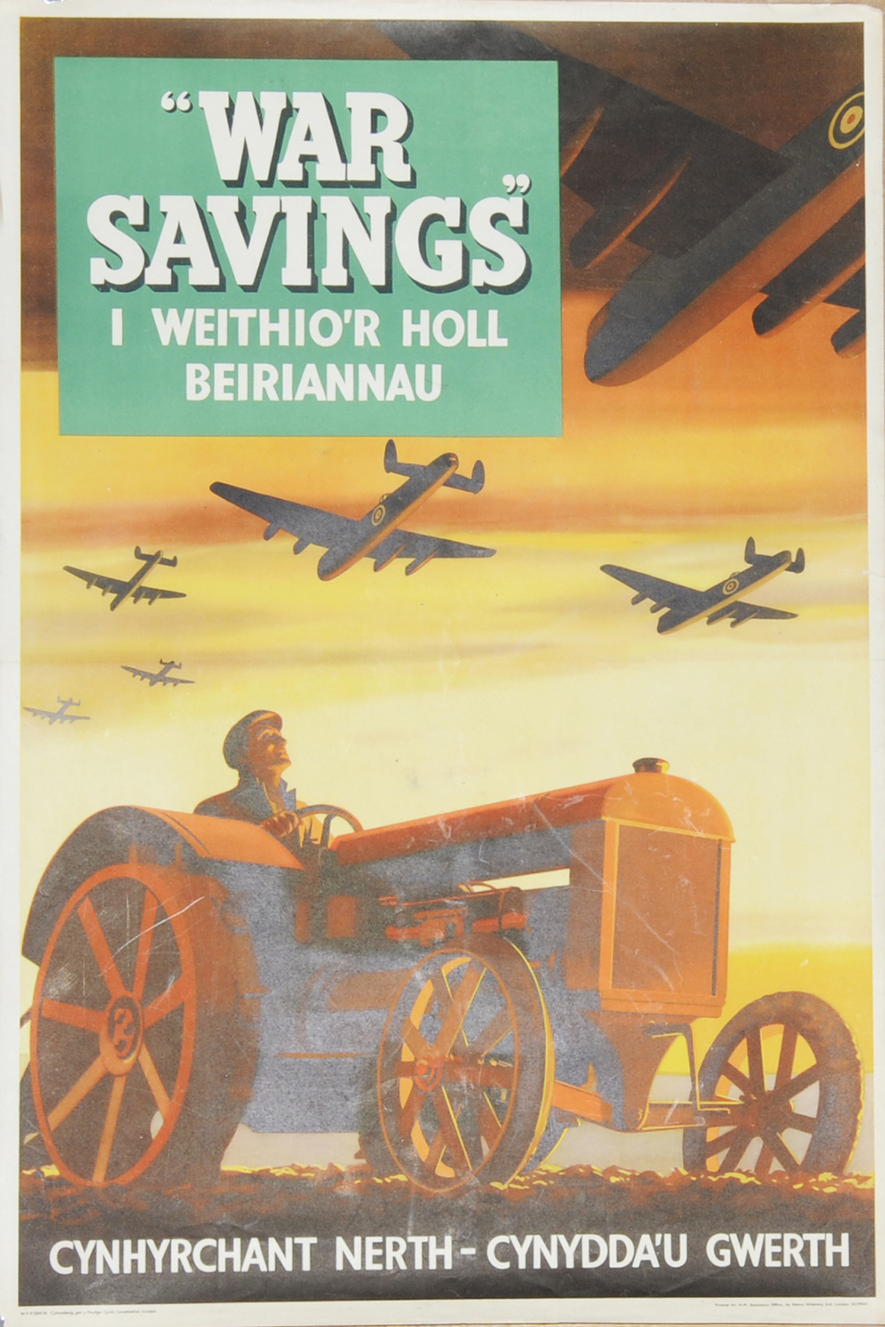 Welsh Language Wartime Poster, `War Savings - I Weithio`r Holl Beiriannau - Cynhyrchant Nerth -