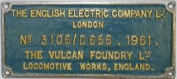 Worksplate English Electric Company London No 3106/D656 1961 The Vulcan Foundry Ltd Locomotive Works