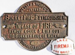LNER small enamel `Fireman Fire Brigade` Armband, no straps. Together with brass Sign `Bucket Fire