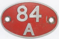 Shedplate 84A, Laira, cast alloy as fitted to diesels. Ex loco condition