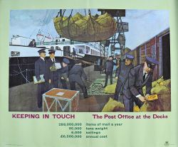 Poster GPO `Keeping In Touch - The Post Office At The Docks` double royal size 40" x 25". Depicts