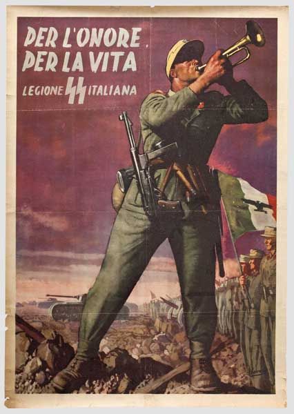 An Italian promotional poster for the "Legione SS Italiana", circa 1944  Coloured depiction of a