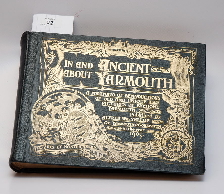 "IN AND ABOUT YARMOUTH", PUBLISHED 1905 BY A YALLOP, PROOF COPY, REPAIRED END PAPERS