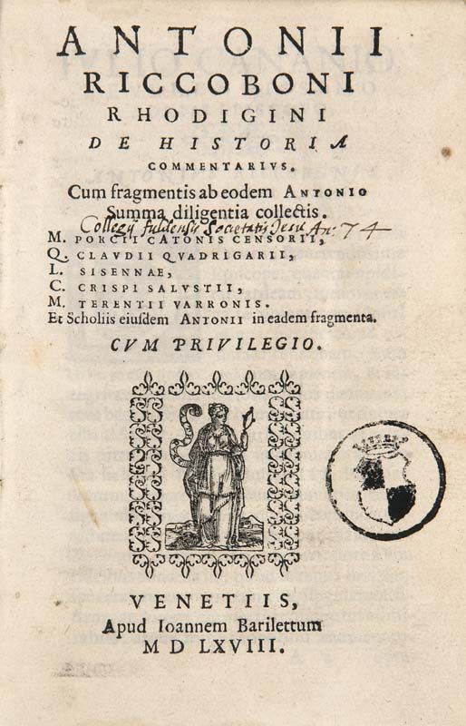 Riccoboni, Antonio. De Historia Commentarius. Mit einer Holzschnitt TVignette,