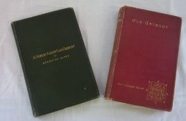 A Gossip about old Grimsby by Anderson Bates 1893 & Old Grimsby by Rev. George Shaw 1897
