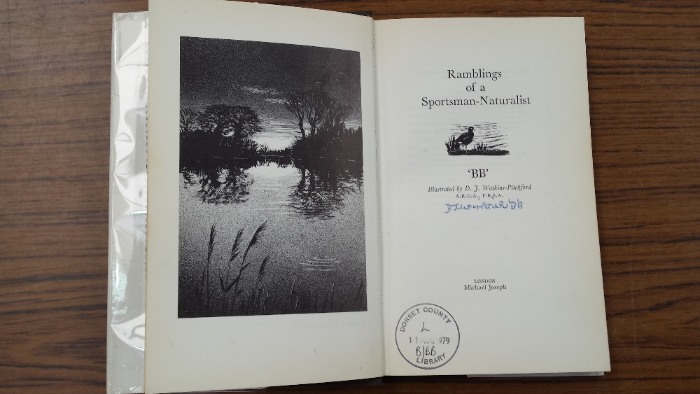 Denys Watkins- Pitchford (BB) ' Ramblings of a Sportsman  Naturalist' London 1979. Author signed