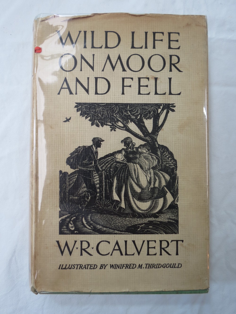 Book: Wildlife on Moor and Fell by Wr Calvert-Hodder & Stoughton, First Edition, October 1937.