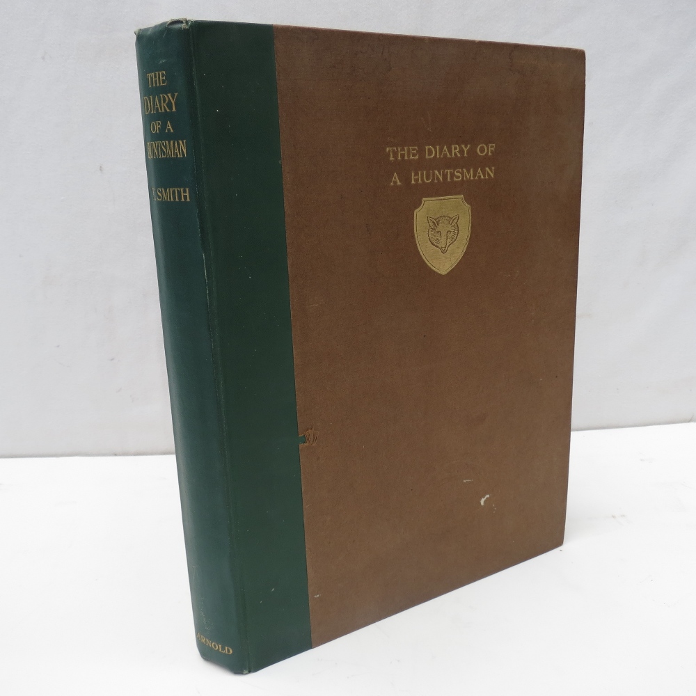 Book; The Diary of a Huntsman by Thomas Smith. Edward Arnold & Co. 1921 with colour and monochrome