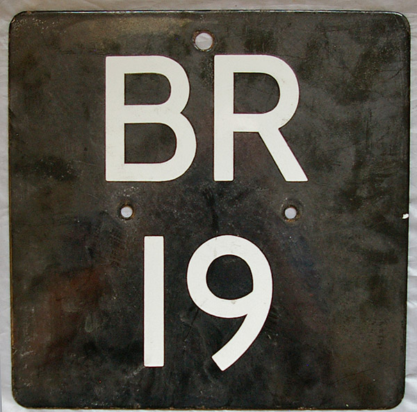 Enamel Signal  Plate `BR 19`, white lettering on black ground measuring 12¼" square. Probably from