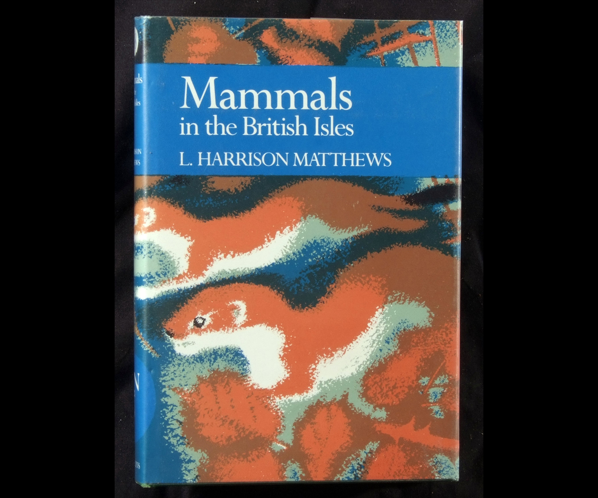 L HARRISON MATTHEWS: MAMMALS IN THE BRITISH ISLES, 1982, 1st edn, New Naturalist Series No 68, orig