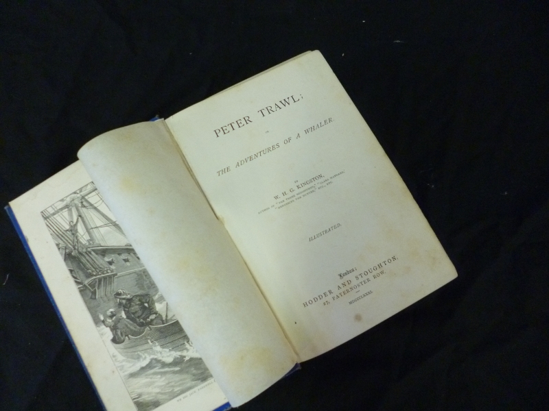 W H G KINGSTON:  PETER TRAWL OR THE ADVENTURES OF A WHALER, L, Hodder and Stoughton, 1881, orig