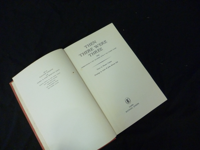 ELEANOR JARJEON:  THEN THERE WERE THREE, Ill I & J Morton Sale, 1958, 1st edn, sigd and inscr by