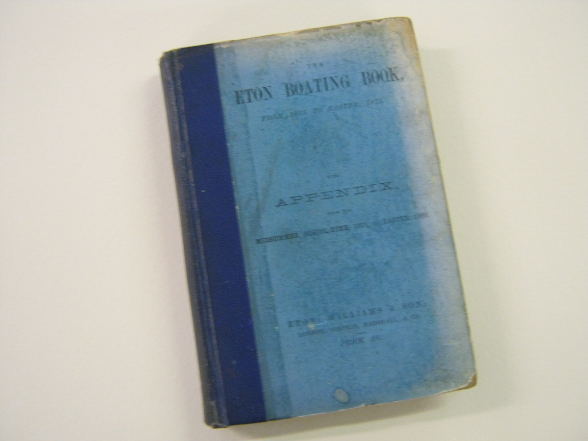 ROBERT HARVEY BLAKE- HUMFREY: THE ETON BOATING BOOK, 1875, 2nd edn, orig ptd cloth bkd boards,