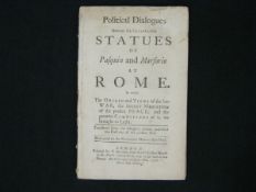 POLITICAL DIALOGUES BETWEEN THE CELEBRATED STATUES OF PASQUIN AND MARFORIO AT ROME ?, L, T Baldwin,