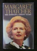 MARGARET THATCHER: THE DOWNING STREET YEARS, 1993, 1st edn, 1st iss, sigd, orig cl, d/w