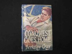 [EDWY SEARLES BROOKS] “BERKELEY GRAY” (3 ttls): CONQUEST GOES HOME, 1957, 1st edn + CONQUEST AFTER