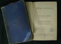 FREDERICK WEDMORE: TWO GIRLS, 1873, 1st edn, 2 vols, old hf cf worn, ex-lib (2)