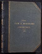 THE FEN AND MARSHLAND CHURCHES ……, Wisbech, Leach & Sons [1869], 3rd series, 15 albumen ills by