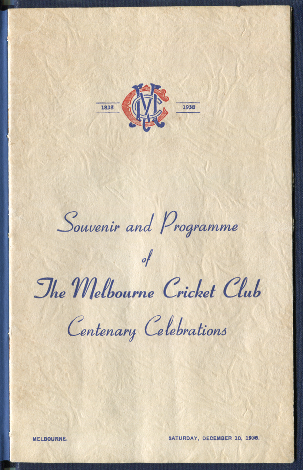 ?Souvenir and Programme of The Melbourne Cricket Club Centenary Celebrations?. Saturday 10th